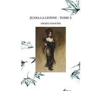 Juana la lionne - tome 3 Amable bapaumeAmable bapaume (Auteur)