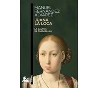 Juana La Loca Manuel Fernández Álvarez (Auteur)