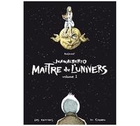 Juanalberto Maître De L'univers - Tome 1