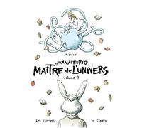 Juanalberto Maître de l'Univers - volume 2