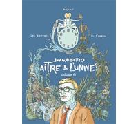 Juanalberto Maître de l'Univers - volume 6 - José Roosevelt - Du Canard Eds - cartonné - Bande dessinée