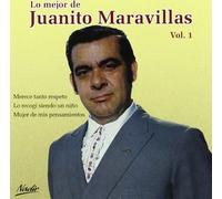 Juanito Maravillas - Lo Mejor de Vol.1 [Import]