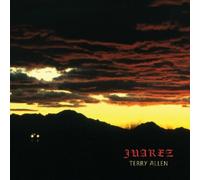 Juarez by Terry Allen (2004-02-17)