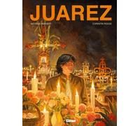 Juarez - Nathalie Sergeef - Glénat - cartonné - Bande dessinée