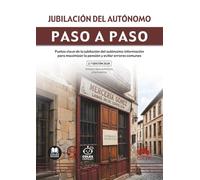 Jubilación del autónomo. Paso a paso: Puntos clave de la jubilación del autónomo: información para maximizar la pensión y evitar errores comunes