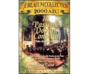 Jubilaeum Collection 2000 A.D.: In Passione Domini Concerto - Jose Cura [Import USA Zone 1]