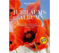 Jubiläumsalbum: 125 Bearbeitungen und Original-Kompositionen für Klavier