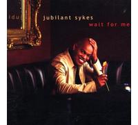 Jubilant Sikes - Wait for Me [Import]