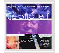 Jubilo Elf - Live at Porgy & Bess [Import]