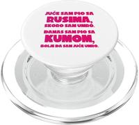 JUCE Sam PIO SA RUSIMA - DANAS Sam PIO SA KUMOM PopSockets PopGrip pour MagSafe