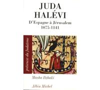 Juda Halévi D'Espagne à Jérusalem, 1075 ?-1141 - Masha Itzhaki - Albin Michel - Poche - Livre