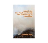 Judah In The Neo-Babylonian Period