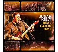 JUDAH KELLY - Real Good Time [Import]
