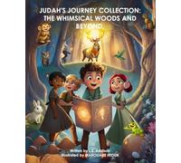 Judah’s Journey Collection:: The Whimsical Woods and Beyond