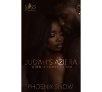 Judah's Aziera: When It Comes To You