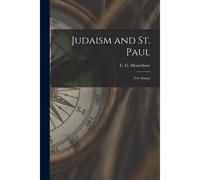 Judaism And St. Paul: Two Essays