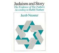 Judaism and Story, Chicago Studies in the History of Judaism Series Jacob Neusner (Auteur)
