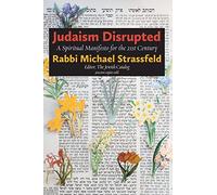 Judaism Disrupted: A Spiritual Manifesto for the 21st Century