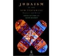 Judaism in the New Testament Chilton, Bruce (Auteur)