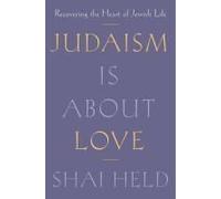 Judaism Is About Love