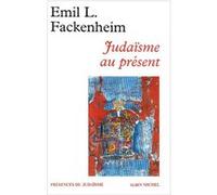 Judaïsme au présent Gabriel Roth (Traduction), Emil L. Fackenheim (Auteur)