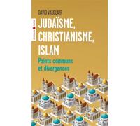 Judaïsme, christianisme, islam Points communs et divergences/Préface d'Odon Vallet - David Vauclair - Eyrolles - Poche - Essai