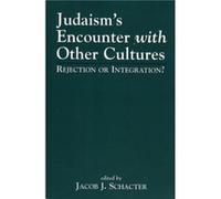 Judaisms Encounter with Other Cultures
