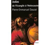 Judas: De l'Evangile à l'Holocauste
