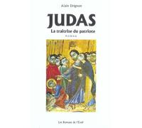 Judas - La Traîtrise Du Patriote