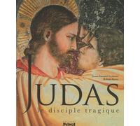 Judas: Le disciple tragique