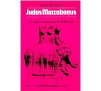 Judas Maccabaeus B. Bar-Kochva (Auteur)