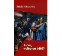 Judas, traître ou initié - Emile Gillabert - Dervy-Livres - Poche - Essai