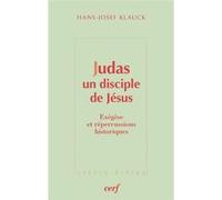 Judas un disciple de jesus Hans-Josef Klauck (Auteur)