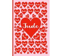 JUDE JOURNAL GIFTS: Beautiful Name Journal For Kids, Teenagers and Adults
