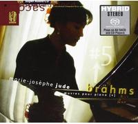 Jude, Marie-Joseph - Brahms : Oeuvres pour piano vol. 5