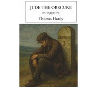 Jude the Obscure: A Classic Romantic Tragedy from the Victorian Era