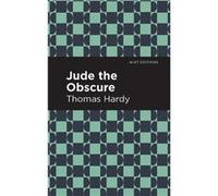 Jude the Obscure by Thomas Hardy Thomas Hardy , Contributions by Mint Editions (Auteur)