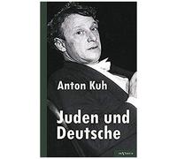 Juden Und Deutsche: Ein Resumé
