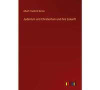 Judentum Und Christentum Und Ihre Zukunft