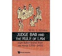 Judge Bao and the Rule of Law Wilt L. Idema (Auteur)