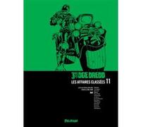 Judge Dredd, Affaires Classées 11 John Wagner (Scénario), Alan Grant (Scénario), Steve Dillon (Illustration), Kevin O'Neill (Illustration), Cam Kennedy (Illustration), Ian Gibson (Illustration), Ron S