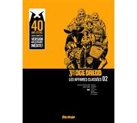 Collectif – Judge Dredd, Affaires Classées 2: La Terre Maudite – Version Intégrale