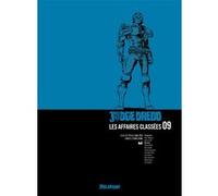 Judge Dredd, Affaires classées 9 John Wagner (Scénario), Steve Dillon (Illustration), Ron Smith (Illustration), Ian Gibson (Illustration), Alan Grant (Scénario), Can KENNEDY (Illustration)