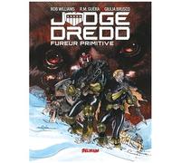 Judge Dredd - Fureur Primitive