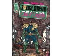 Judge Dredd : Mega City Two Douglas Wolk (Auteur), Ulises Farinas (Illustration)
