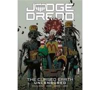 Judge Dredd The Cursed Earth Uncensored by Pat Mills Inconnu (Auteur)