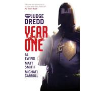Judge Dredd: Year One