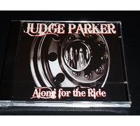 JUDGE PARKER - CD.JUDGE PARKER.ALONG FOR THE RIDE.2009 USA FABUL HEAVY SOUTH ROCK.ALLMAN LYNYRD