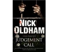 Judgement Call (A Henry Christie Mystery) (Hardcover) Nick Oldham, (Auteur)
