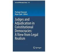 Judges And Adjudication In Constitutional Democracies: A View From Legal Realism